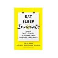 Eat, Sleep, Innovate ISBN: 9781633698376