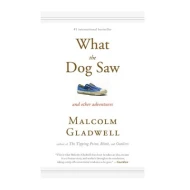 What the Dog Saw ISBN: 9780316084659