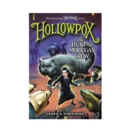 Hollowpox the Hunt for Morrigan Crow ISBN: 9780316495264