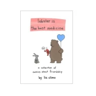 Lobster is the Best Medicine ISBN: 9780762458684