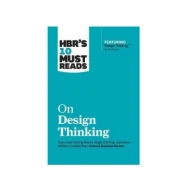 HBR's 10 Must Reads on Design Thinking ISBN: 9781633698802