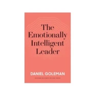 The Emotionally Intelligent Leader ISBN: 9781633697331