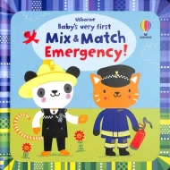 Baby's Very First  Mix and Match Emergency! ISBN: 9781474986939